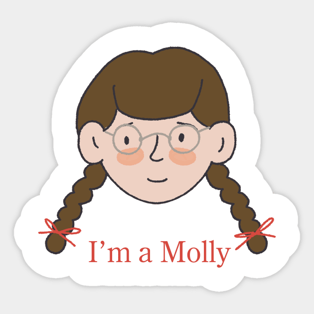 I’m a Molly Sticker by librariankiddo